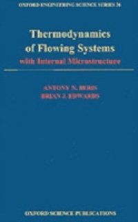 Thermodynamics of Flowing Systems: with Internal Microstructure