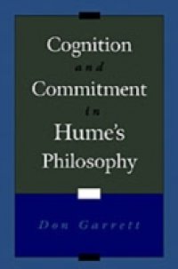 Cognition and Commitment in Hume`s Philosophy