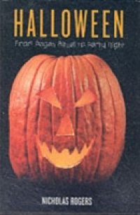 Halloween From Pagan Ritual to Party Night