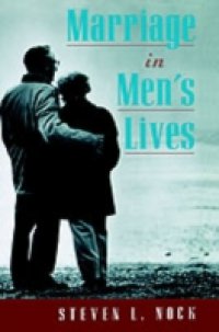 Marriage in Men`s Lives
