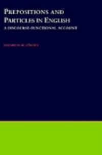 Prepositions and Particles in English: A Discourse-functional Account
