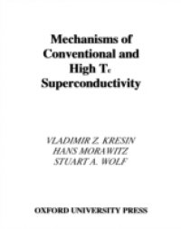 Mechanisms of Conventional and High Tc Superconductivity