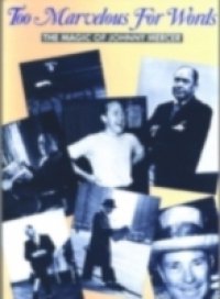 Too Marvelous for Words: The Life and Genius of Art Tatum
