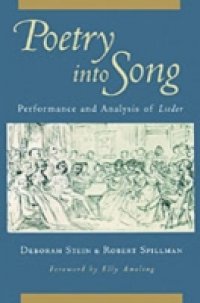 Poetry into Song: Performance and Analysis of Lieder
