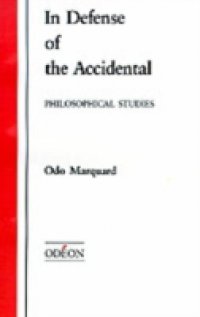 In Defense of the Accidental (Apologie des Zufalligen)