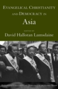 Evangelical Christianity and Democracy in Asia