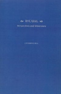 Ritual:Perspectives and Dimensions–Revised Edition