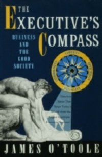 Executives Compass: Business and the Good Society