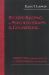 Record Keeping in Psychotherapy and Counseling