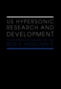 US Hypersonic Research and Development