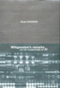 Wittgenstein`s Remarks on the Foundations of AI