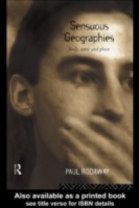 Sensuous Geographies