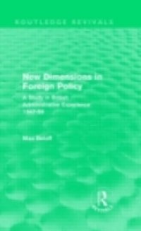 New Dimensions in Foreign Policy (Routledge Revivals)