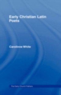 Early Christian Latin Poets