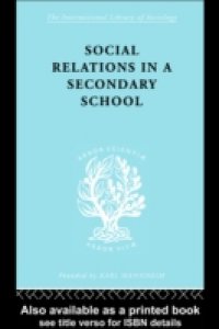Social Relations in a Secondary School
