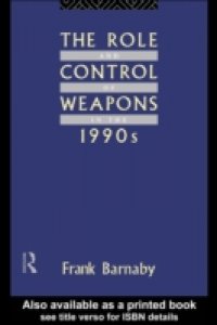 Role and Control of Weapons in the 1990s