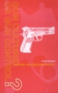 Gun Culture or Gun Control?