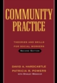 Community Practice: Theories and Skills for Social Workers
