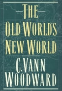 Old World`s New World