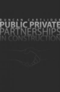 Public Private Partnerships in Construction