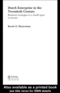Dutch Enterprise in the 20th Century