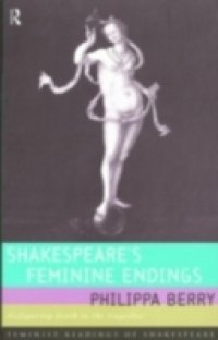 Shakespeare`s Feminine Endings