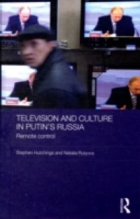 Television and Culture in Putin`s Russia