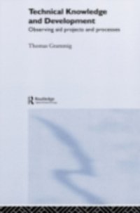 Technical Knowledge and Development