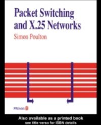 Packet Switching And X.25 Networks