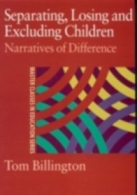 Separating, Losing and Excluding Children