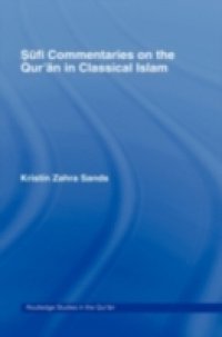 Sufi Commentaries on the Qur`an in Classical Islam