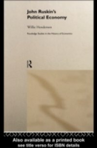 John Ruskin`s Political Economy