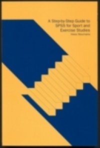 SPSS for Sport and Exercise Studies