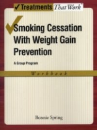 Читать Smoking Cessation with Weight Gain Prevention