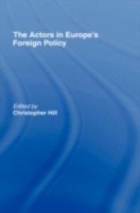Actors in Europe`s Foreign Policy