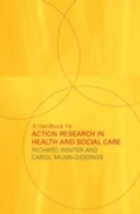 Handbook for Action Research in Health and Social Care