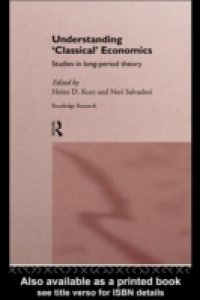 Understanding `Classical` Economics