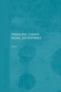 Financing China`s Rural Enterprises