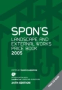Spon`s Landscape and External Works Price Book 2005