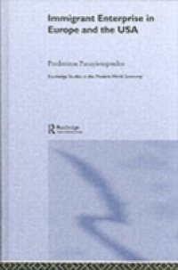 Immigrant Enterprise in Europe and the USA