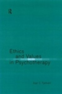 Ethics and Values in Psychotherapy