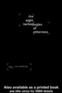 Eight Technologies of Otherness