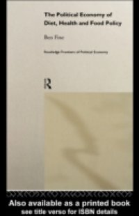Political Economy of Diet, Health and Food Policy