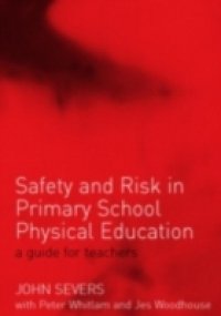 Safety and Risk in Primary School Physical Education
