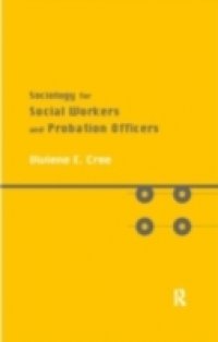Sociology for Social Workers and Probation Officers