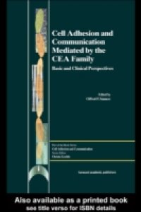 Cell Adhesion and Communication Mediated by the CEA Family