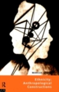 Ethnicity: Anthropological Constructions