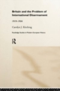 Britain and the Problem of International Disarmament