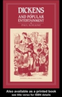 Dickens and Popular Entertainment