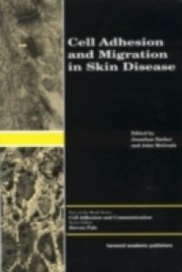 Cell Adhesion and Migration in Skin Disease